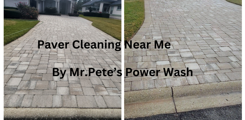 Paver Cleaning Cleaning Near Me